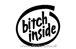 Bitch Inside Sticker
